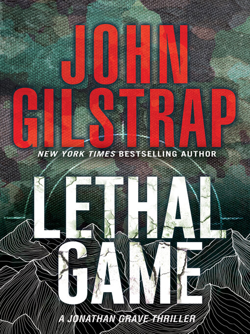 Title details for Lethal Game by John Gilstrap - Available